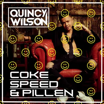 Coke Speed & Pillen by Quincy Wilson