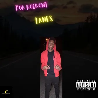 Lanes by FOA Rockout