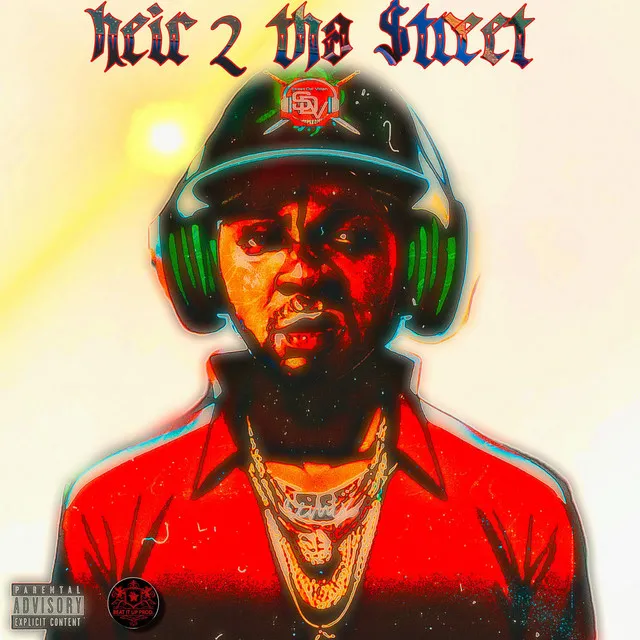 Heir 2 Tha Street