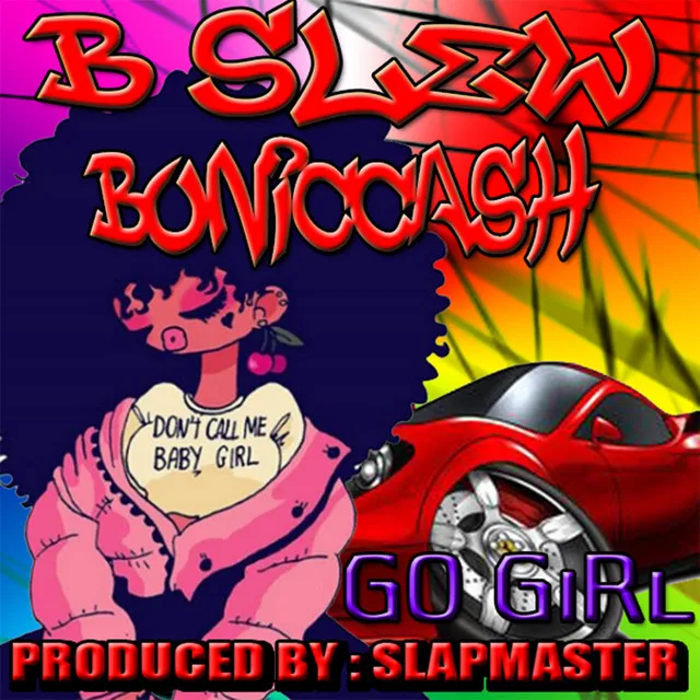 Go Girl (feat. Boniccash)