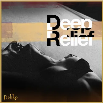 Deep Relief by Dehko