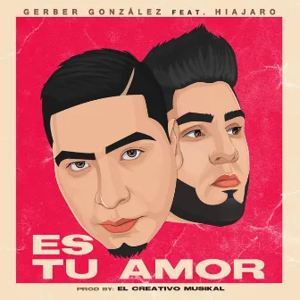 Es Tu Amor by Gerber González