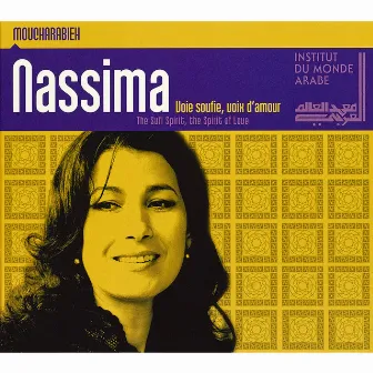 The Sufi Spirit, the Spirit of Love by Nassima