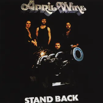 Stand Back by April Wine