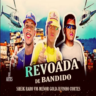 Revoada de Bandido by 