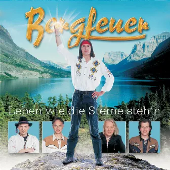 Leben Wie Die Sterne Steh'n by Bergfeuer