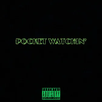 Pocket Watchin' by T.J. SIMPSON