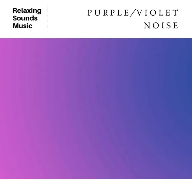 Violet Noise Loopable (No Fade)