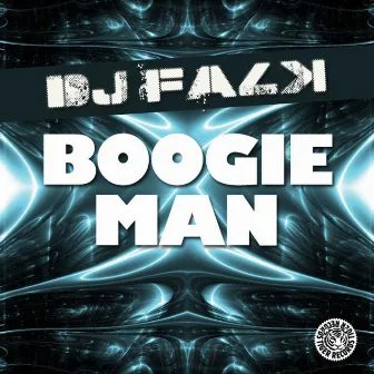 Boogie Man by DJ Falk