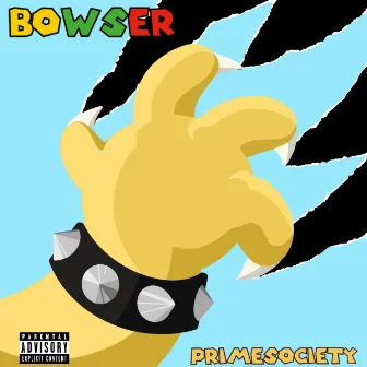 Bowser by Prime Society