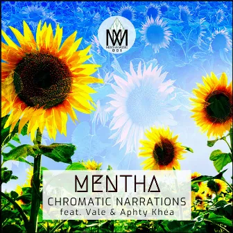 Chromatic Narrations by Mentha