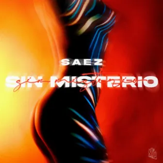 Sin Misterio by Saez