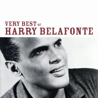 Very Best Of Harry Belafonte by Harry Belafonte