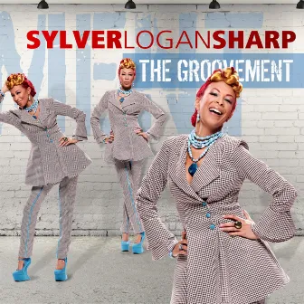 The Groovement by Sylver Logan Sharp