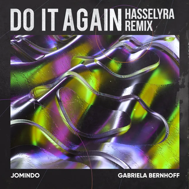 Do It Again - Hasselyra Remix