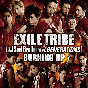 BURNING UP by EXILE TRIBE