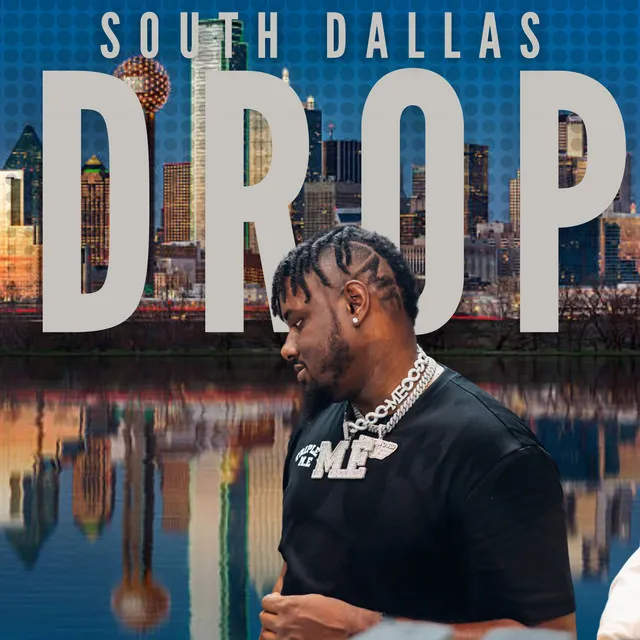 South Dallas Drop