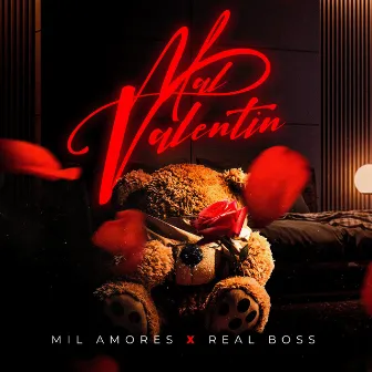 Mal Valentin by Mil Amores