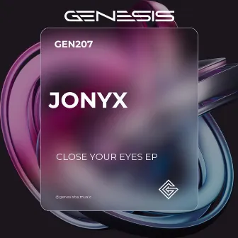 Close Your Eyes EP by Jonyx