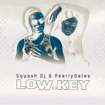 Low Key by Squash DJ