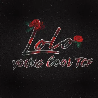 Lolo by Young Cool TCF