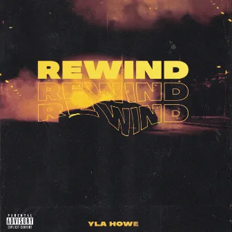 Rewind by YLA Howe