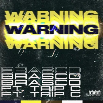 warning. by Brasco