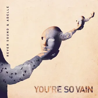 You're So Vain by Adelle