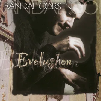 Evolushon by Randal Corsen