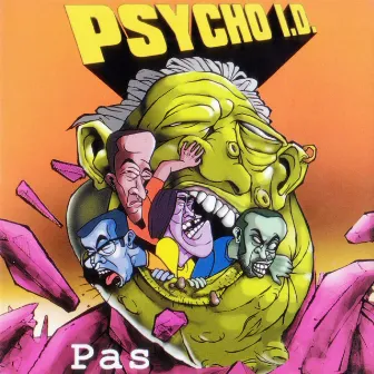 Psycho I.D. by Pas Band