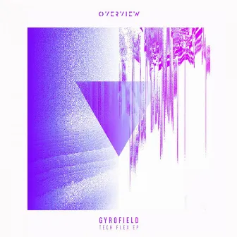 Tech Flex EP by gyrofield