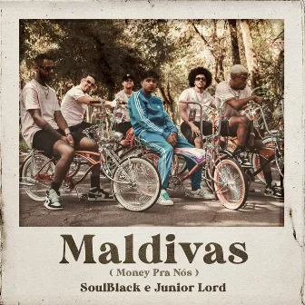 Maldivas (Money pra Nós) by SoulBlack