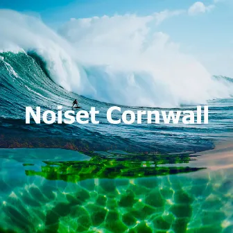 Noiset Cornwall by Ocean Beach Waves