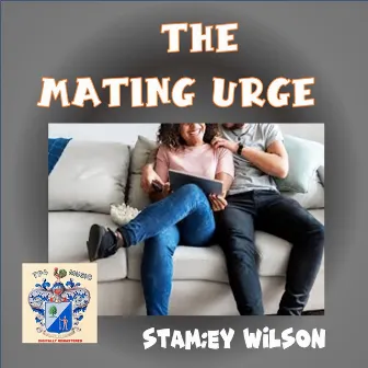 The Mating Urge by Stanley Wilson