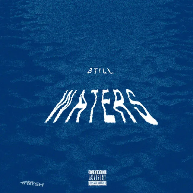 Still Waters (feat. Say'hu)