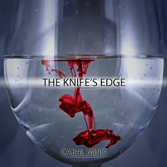 The Knife's Edge by Cabal Mind