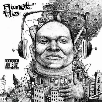 Planet F.L.O. by F.L.O.