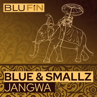 Jangwa by Blue & Smallz