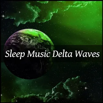 Sleep Music Delta Waves – Gentle Sounds of Nature, Soft Sounds of Rain, Ocean Waves for Calm Down, Deep Relax & Good Night, Easily Fall Asleep by Silent Night Music Academy