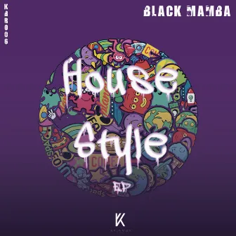 House Style EP by Black Mamba