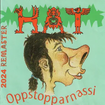 Oppstopparnassi (2024 Remaster) by Hat