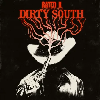 DIRTY SOUTH by Rated R