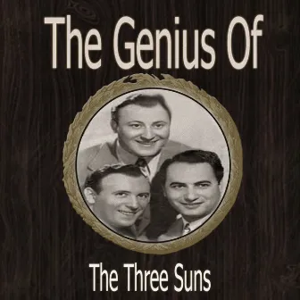 The Genius of Three Suns by The Three Sons