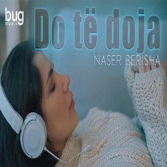 Do te doja by Naser Berisha