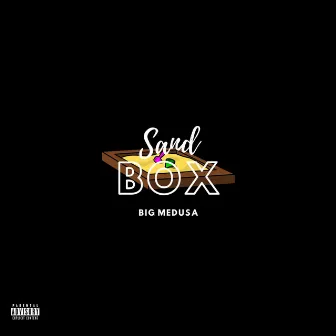 Sandbox by Big Medusa