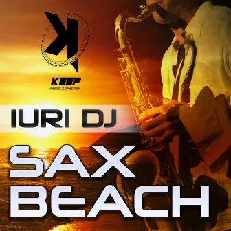 Sax Beach by Iuri DJ