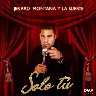 Solo tu by Jerard Montana