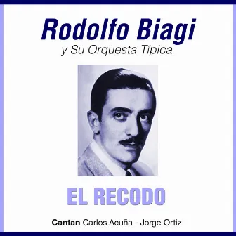 El Recodo by Rodolfo Biagi