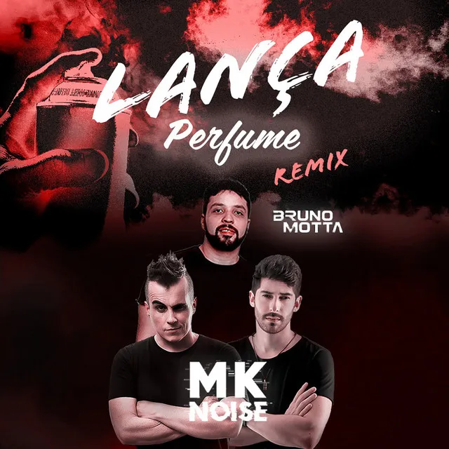 Lança Perfume - Remix