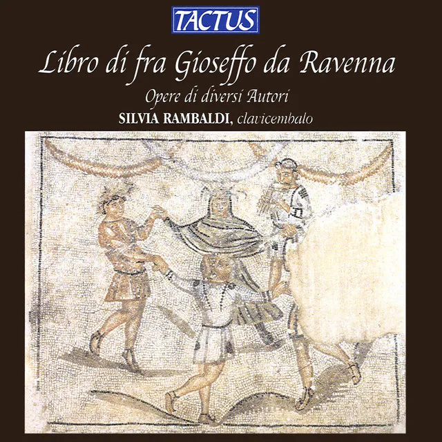 Libro di Fra' Gioseffo da Ravenna: Romena